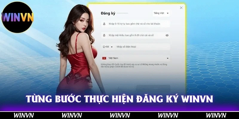 WINVN 40 Từng bước thực hiện, thao tác bắt đầu đăng ký tài khoản Winvn