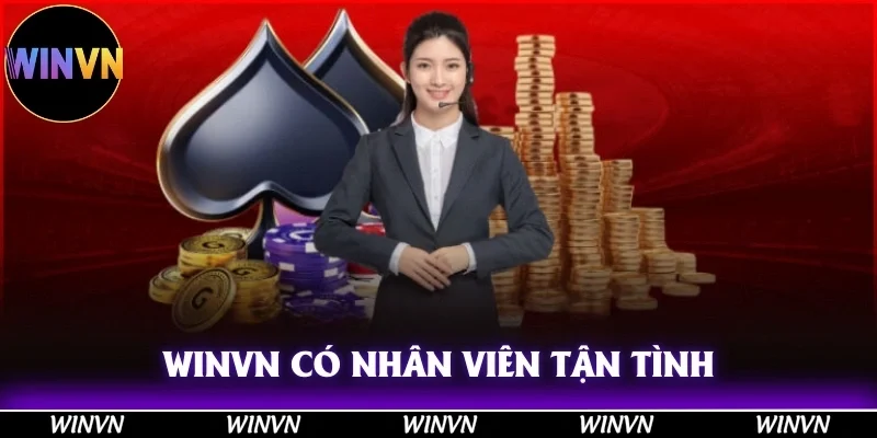 WINVN 37 Winvn có đội nhân viên tận tình, hỗ trợ hết mình