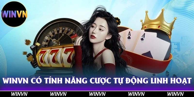 WINVN 39 Nhà cái Winvn sở hữu nhiều tính năng ấn tượng