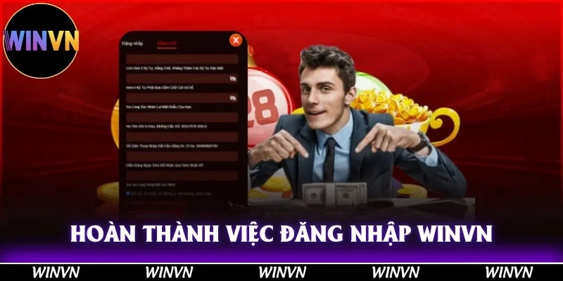 Đăng Nhập Winvn – Hướng Dẫn Chỉ Mất Vài Giây Để Vào Game 3 Hoàn thành việc đăng nhập Winvn đơn giản