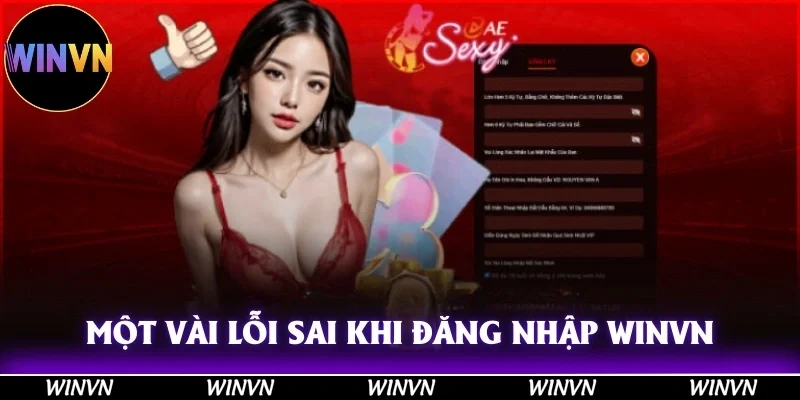 Đăng Nhập Winvn – Hướng Dẫn Chỉ Mất Vài Giây Để Vào Game 4 Một vài lỗi sai cơ bản khá phổ biến khi đăng nhập Winvn